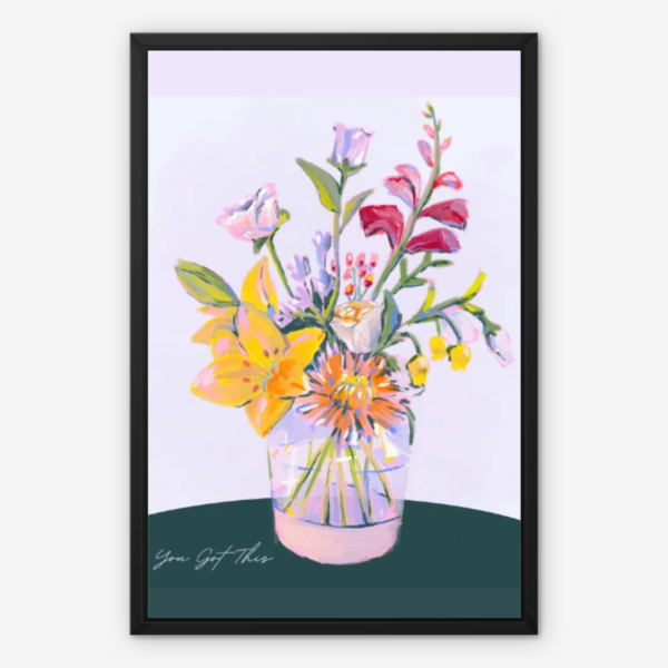 "You Got This" Floral Wall Art